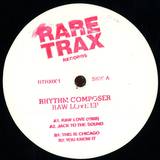 Rhythm Composer - Raw Love Ep (hand-stamped)