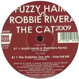 Fuzzy Hair & Robbie Rivera - The Cat 2009