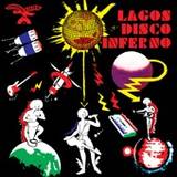 Lagos Disco Inferno - The Cosmic Return