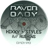 Hixxy & Styles - Rushins / The Theme