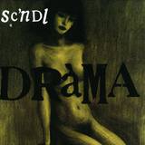 Sc`ndl - Drama