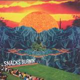 Snacks - Burnin