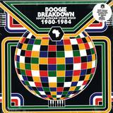Various - Boogie Breakdown: South African Synth-disco 80-84