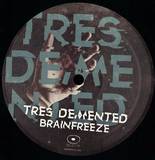 Tres Demented ( Carl Craig) - Brainfreeze