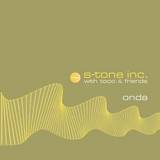S-tone Inc. With Toco & Friends - Onda