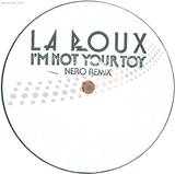 La Roux - Im Not Your Toy (nero Remix)