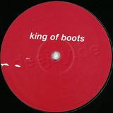 King Of Boots - King Of Boots