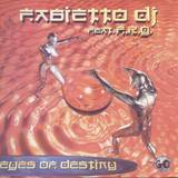Fabietto Dj Feat. F.r.g. - Eyes Of Destiny