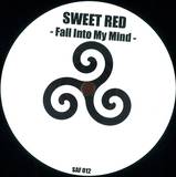 Sweet Red - Fall Into My Mind / Pushing Th