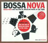 Bossa Nova - & The Rise Of Brazilian