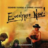 Gabriel Ananda & Dominik Eulbe - Eucalypse Now!