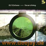 Dj Eirbee - Searching