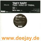 Taky Rary - Time / King Of Tribal