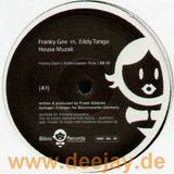 Franky Gee Vs. Eddy Tango - House Muzak