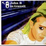 John B - In Transit 3x12"