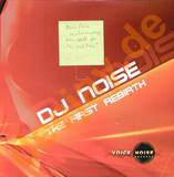Dj Noise - The First Rebirth
