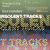 Tranquility Base - Surrender