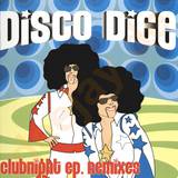 Disco Dice - Clubnight *remix*