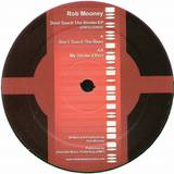 Rob Mooney - Don't Touch This Strobe