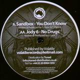 Sandbox/ Jody 6 - You Don't Know/ No Drugs