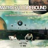 Matrix Vs. Futurebound - Family/coast To Coast