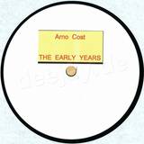 Arno Cost - The Early Years