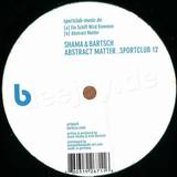 Axel Bartsch / Asem Shama - Abstract Matter