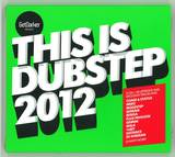 This Is Dubstep - 2012 2cd