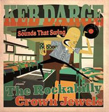 KEB DARGE & SOUNDS THAT SWING - The Rockabilly Crown Jewels