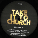 Mark Brickman & Yam Who? / Wayfaring Strangers / Platinum City / Yam Who? & Brian Lucas - Take It To Church - Volume 4