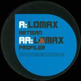 Lomax - Artisan / Profiler