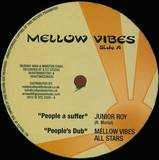 Junior Roy, Mellow Vibes All Stars, Tenna Star - People A Suffer / Liars & Thieves