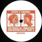 STEFFI X VIRGINIA - PATTERNS OF VIBRATION (Part 2)