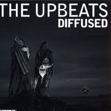 The Upbeats - Diffused