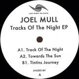 Joel Mull - Tracks Of The Night Ep