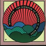 Michoacan - The Kingdom Of Heaven Is At Hand