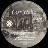 Last Waltz - Just Hold On (12")