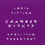 Chris Tietjen & Christian Burkhardt - Chamber Nights