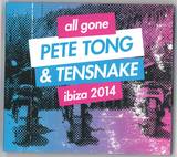 Various - All Gone Pete Tong & Tesnake Ibiza 2014