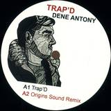Dene Antony / Rich Pinder, Chris Gresswell Feat Amy Lee - Trap'd / No No No
