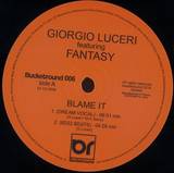 Giorgio Luceri Feat Fantasy - Blame It Ep