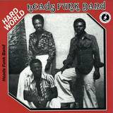 Heads Funk Band - Hard World