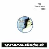 Tld - Come Te Quiero