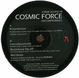 Cosmic Force - Uncompromised