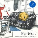 Peder - And He Just Pointed To The Sky