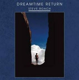 Steve Roach - Dreamtime Return