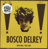 Bosco Delrey - Wild One 7"