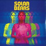 Solar Bears - She Was Coloured In