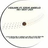 I Square Feat. Steve Angello - Hey Sexy Lady
