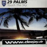 29 Palms - Touch The Skies